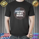 Foxtrot Juliet Bravo America US Funny T-Shirt
