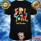 Fri Tay Art Teacher Shirt