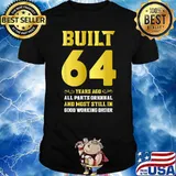 Funny 64th Birthday Built 64 Years Ago All Parts Original T-Shirt