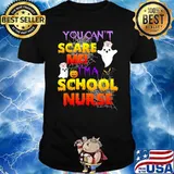 Funny Halloween You Cant Scare Me Im A School Nurse T-Shirt
