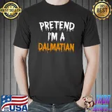 Funny Lazy Halloween Costume Shirt Pretend I'm A Dalmatian T-shirt