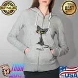 Funny Meh Cat Gift for Cat Lovers T-Shirt Full Zip Hooded