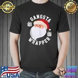 Gangsta Wrapper Santa Gangsta Wrapper T-shirt