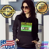 Get High Watch Horror Canabis Shirt Hoodie