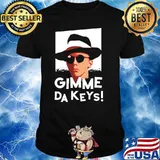 Gimme Dakeys Shirt