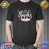 Give Thanks shirt