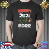 Goodbye 2021 Hello 2022 - Merry New Year Pyjama T-Shirt