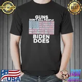 Guns don’t kill people Biden does Shirt