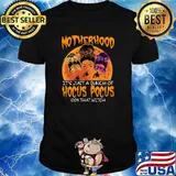 Halloween Motherhood It's Just A Bunch Of Hocus Pocus 100% That Witch Messy Bun Girl T-Shirt