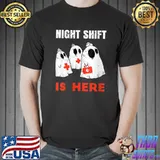 Halloween Nurse and Medical Doctor Night Shift is Here Ghost T-Shirt