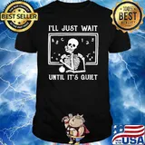 Halloween Teacher I'll Just Wait Until It's Quiet T-Shirt