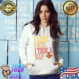 Happy Thanksgiving I came I ate I took a nap turkey T-Shirt