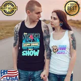 Horse You Never Get A Happy Ending 'Cause There's Always More Show Shirt Tank Top