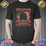 I Asked God For Strength And Courage He Made Me A Soldier He Sent Me My Wife America Flag Shirt