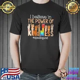 I Believe In The Power Of Kindness Hand Signs Sped Squad Shirt Unisex