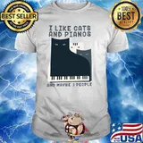I Like Cats And Pianos And Maybe 3 People Shirt