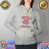 I Like Neurology And Yoga And MAybe 3 People Brain s Full Zip Hooded