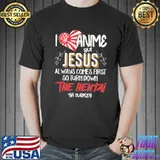 I Love Anime But Jesus Always Comes First So Turn Down The Hentai Shirt