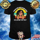 I'm Blunt Because God Rolled Me That Way The Black Haired Girl Holding A Gun Vinatge Shirt