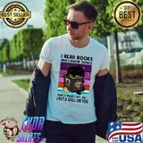 I READ BOOKS AND I KNOW THINGS - I PUT A SPELL ON YOU - Black Cat Halloween T-Shirt