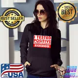 I Tested Positive For Being an Awesome Bookbinder Gift T-Shirt Hoodie