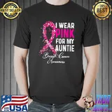 I Wear Pink For My Auntie Breast Cancer Awareness T-Shirt