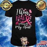 I Wear Pink In Memory Of My Aunt Breast Cancer Awareness T-Shirt