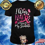 I Wear Pink In Memory Of My Grandma Breast Cancer Awareness T-shirt