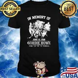 In Memory Of June 10, 2016 Gordie Howe Thank You For The Memories Professional Ice Hockey Player Shirt