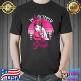 In October we wear pink breast cancer awareness Hand month T-shirt