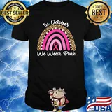 In October We Wear Pink Breast Cancer Awareness Rainbow Cute T-Shirt