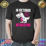 In October We Wear Pink Breast Cancer Awareness Toddler Kids T-Shirt Unisex