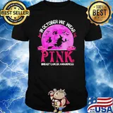In October We Wear Pink Breast Cancer Awareness Witch Shirt