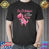 in october we wear pink Breast Cancer Dinosaur Dino Kids T-Shirt