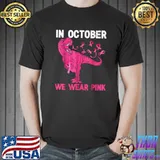In October We Wear Pink Breast Cancer Trex Dino Kids Toddler T-Shirt