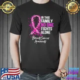 In This Family No One Fights Alone Breast Cancer Awareness Shirt