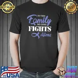 In this family no one fights alone Esophageal Cancer Fight Cancer Ribbon T-shirt