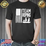 Independence Day Team Roping July Of 4Th Us Flag Shirt Unisex
