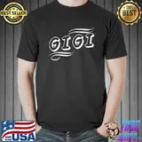 It's a GiGi Thing Grandma Proud Cool Awesome Loving T-s Unisex
