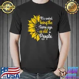It's Weird Being The Same Age As Old People Women Funny Premium T-Shirt