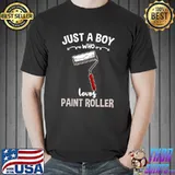 Just A Boy Who Loves Paint Roller for Painter T-shirt
