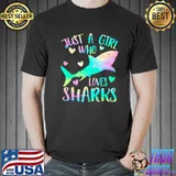 Just A Girl Loves Sharks s Unisex