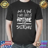 Just A Girl Who Loves Anime And Sketching Otaku T-Shirt