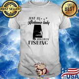 Just An Alabama Lady Who Loves Fishing Shirt