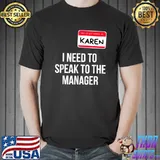 Karen Halloween Costume Funny I Need To Speak To The Manager T-Shirt