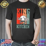 King Of The Kitchen Kitchens Chef Cooking Chef Chefs T-Shirt