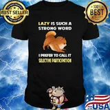 Lazy Selective Participation Pomeranian 09 T-Shirt