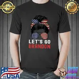 Let's Go Brandon Messy Bun American Flag Sunglasses T-Shirt