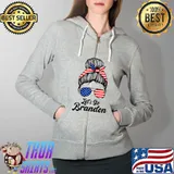 Let's Go Brandon Messy Hair Bun T-s Full Zip Hooded