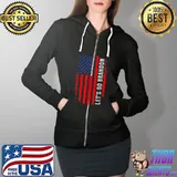 Let's Go Brandon US Flag T-Shirt Full Zip Hooded
